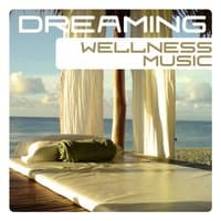 Wellness Music, Dreaming