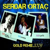 Serdar Ortaç Gold Remix 2009