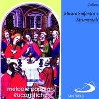 Collana musica sinfonica e strumentale: Melodie popolari eucaristiche