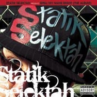 Statik Selektah Presents: Spell My Name Right