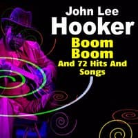 Boom Boom and 72 Hits and Songs