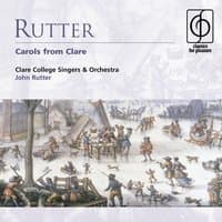 Rutter: Carols from Clare