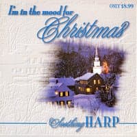 I'm In The Mood For Christmas - Soothing Harp