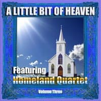 A Little Bit of Heaven Volume Three