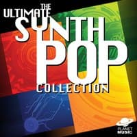 The Ultimate Synth Pop Collection