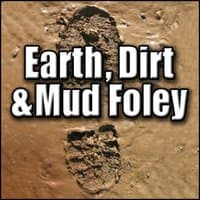 Earth, Dirt & Mud Foley: Sound Effects