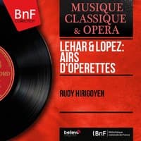 Lehár & Lopez: Airs d'opérettes