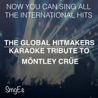 The Global HitMakers: Mötley Crüe