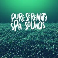 Pure Serenity Spa Sounds