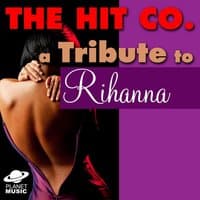 A Tribute to Rihanna