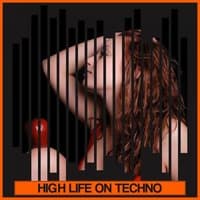 High Life On Techno