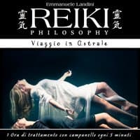 Reiki Philosophy: viaggio in astrale