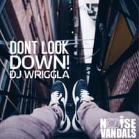 Dont Look Down