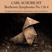 Carl Schuricht: Beethoven Symphonies No. 1 & 4