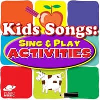 Kids Songs: Sing and Play Activities