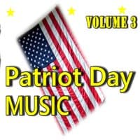 Patriot Day Music , Vol. 3