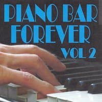 Piano bar forever volume 2