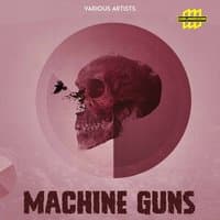 Machine Guns