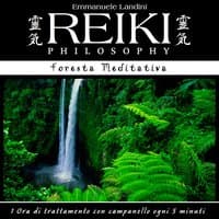 Reiki Philosophy: foresta meditativa