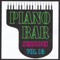 Piano bar sessions volume 18