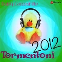 Tormentoni 2012