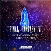 Final Fantasy VI: 25 Year Anniversary Tribute Album