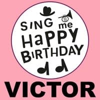 Happy Birthday Victor, Vol. 1