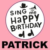 Happy Birthday Patrick, Vol. 1