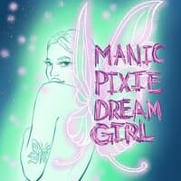 Manic Pixie Dream Girl