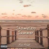 Shameless Summer