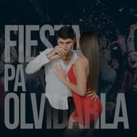 Fiesta Pa' Olvidarla