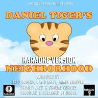 Daniel Tiger's Neighbourhood (From "Daniel Tiger's Neighbourhood")