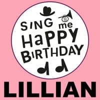 Happy Birthday Lillian, Vol. 1