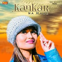 Kankar Na Maar