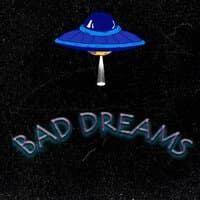 Bad Dreams