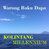 Kolintang Millennium - Warong Baku Dapa