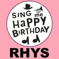 Happy Birthday Rhys, Vol. 1