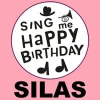 Happy Birthday Silas, Vol. 1