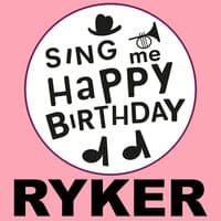 Happy Birthday Ryker, Vol. 1