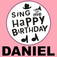 Happy Birthday Daniel, Vol. 1