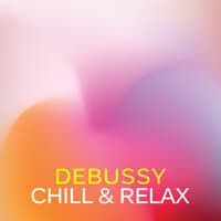 Debussy Chill & Relax