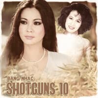 Băng Nhạc Shotguns 10 (Giáng Sinh và Truyện Ca)