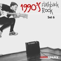 1990's Flashback Rock, Set 6