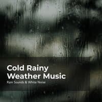 Cold Rainy Weather Music