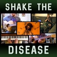 Shake The Disease