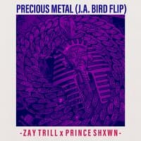 Precious Metal (J.A. Bird Flip)