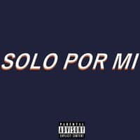 Solo por mi