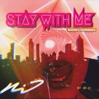 Stay With Me