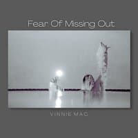 Fear Of Missing Out