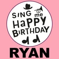 Happy Birthday Ryan, Vol. 1